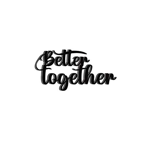 Image of eCraftIndia inchBetter Together Love Quote Black Engineered Wood Cutout Wall Art Decor - Perfect Wall Hanging for Bedroom Or Living Room - Ideal Gift for Couples, Engagements, Weddings, Valentine's Day