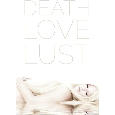 Death Love Lust