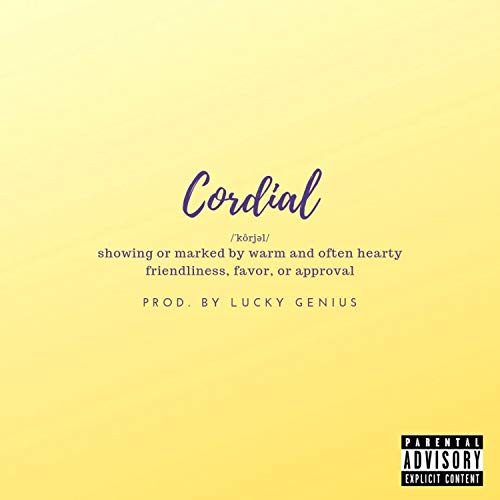 Cordial [Explicit]