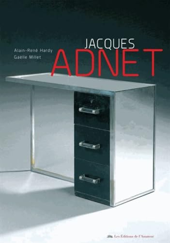 Jacques Adnet (2eme edition) apprenez a reconnaitre le vrai design