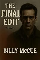 The Final Edit (The Uncreation Series) B0G26FS49S Book Cover