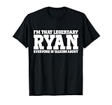 Ryan Personal Name Funny Ryan T-Shirt