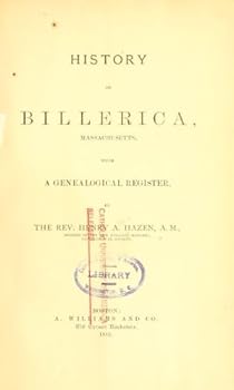 History of Billerica, Massachusetts: With a genealogical register