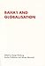 Baha'i and Globalisation (Renner Studies on New Religions)
