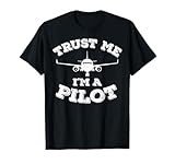 Trust Me Im A Pilot Flugzeug Fliegen Vintage Flugplatz Flug T-Shirt