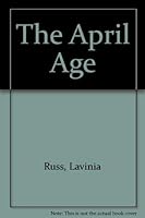 The April Age 0689304315 Book Cover