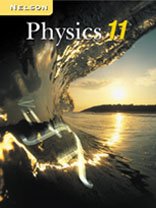 Nelson Physics 11: Student Text (National Edition)