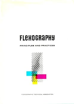 Flexography: Principles and Practices