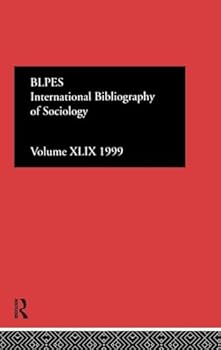 Hardcover Ibss: Sociology: 1999 Vol.49 Book