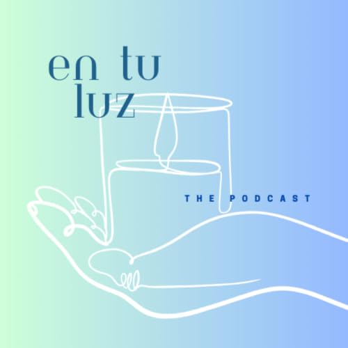『En tu Luz the Podcast』のカバーアート