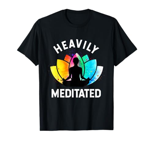 Heavily Meditated - Funny Meditation & Yoga Gift T-Shirt Small
