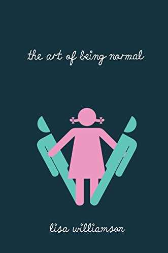 Télécharger The Art of Being Normal (English Edition) Gratuit