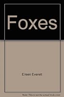 Foxes (Easy reading information series) 0866251308 Book Cover