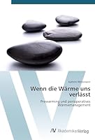 Wenn Die Warme Uns Verlasst 3639840909 Book Cover