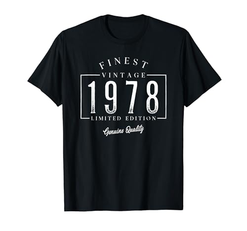 Finest Vintage 1978 Genuine Quality Birthday Year Of Birth T-Shirt