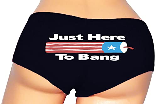Funny Fourth Of July 4Th Of July I'm Just Here To Bang Booty Shorts #TOP1