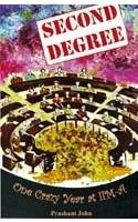 Second Degree One Crazy Year At IIM-A 8190829920 Book Cover