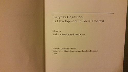 Everyday Cognition: Its Development in Social