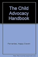 The Child Advocacy Handbook 082980403X Book Cover