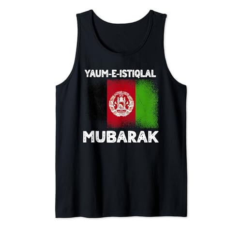 Yuam-E-Istiqlal Mubarak – Happy Independence Day afghanische Flagge Tank Top