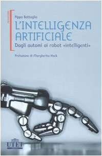  L\'intelligenza artificiale. Dagli automi ai robot «intelligenti»