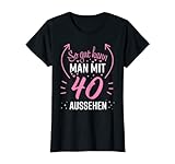 Damen 40 Geburtstag Frauen Frau Deko Lustig 40er 1981 Geburtstag T-Shirt