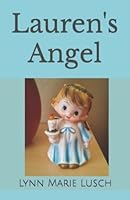Lauren's Angel 1503256111 Book Cover