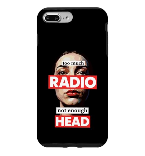 Too Much Radio Not Enough Head Meme �X�}�z�P�[�X iPhone 7 Plus/8 Plus �p