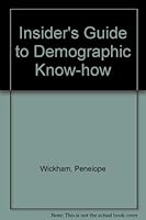 Insider's Guide to Demo-Graphic Know-How 155738066X Book Cover