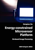 Energy-Constrained Microsensor Platform- Platform 3836422557 Book Cover