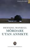 Mördare utan ansikte (Kurt Wallander, Band 1) - Henning Mankell 