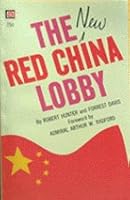 The New Red China Lobby B001EGILUU Book Cover