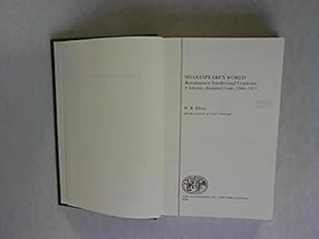 Hardcover Shakespeare's World: Renaissance intellectual contexts, A selective, annotated guide, 1966-1971 Book