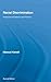 Racial Discrimination: Institutional Patterns and Politics (Routledge Research in Race and Ethnicity)
