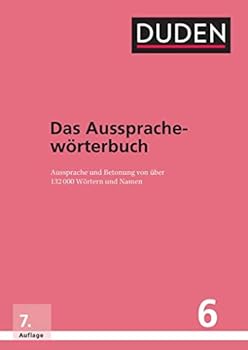 Hardcover Duden 06 Das Aussprachewörterbuch: Betonung und Aussprache von über 132.000 Wörtern und Namen Book