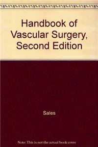 Handbook of Vascular Surgery, Second Edition