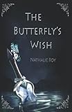The Butterfly's wish