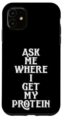 Ask Me Where I Get My Protein Funny Vegetarian & Vegan Joke �X�}�z�P�[�X iPhone 11 �p