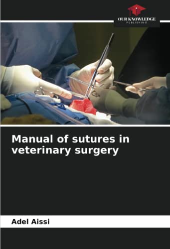 Manual Of Sutures In Veterinary Surgery