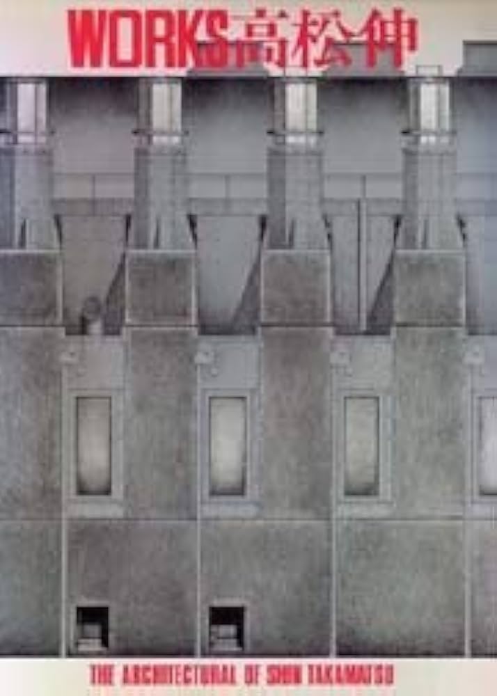 Amazon.co.jp: Works 高松伸: The Architectural of Shin