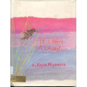 If I Were a Cricket .. 0690000766 Book Cover