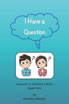Paperback I Have a Question...: Answers to Children's Bible Questions Book