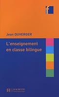 L'Enseignement En Classe Bilingue (Collection F Series) 2011553857 Book Cover