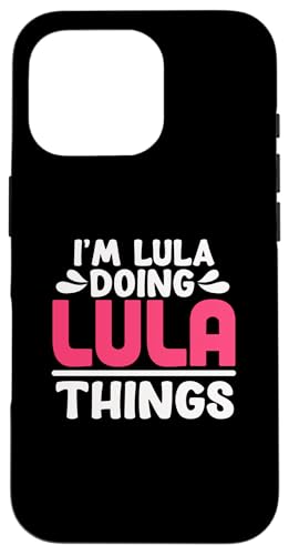 Image of Personalized First Name I'm Lula Doing Lula Things Case for iPhone 16 Pro