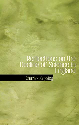 Reflections on the Decline of Science in England