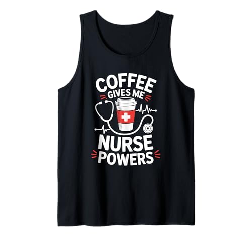 El café me da Poderes de Enfermera Camiseta sin Mangas