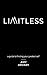 Limitless: a guide to finding your greatest self