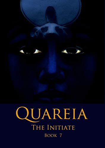 Quareia The Initiate: Book Seven