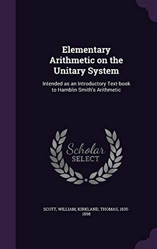 Elementary Arithmetic on the Unitary System: In... 1341861325 Book Cover
