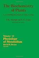 The Biochemistry of Plants: A Comprehensive Treatise 0126754128 Book Cover